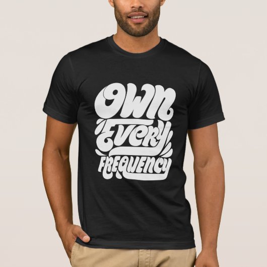 T-shirt Possédez Chaque Fréquence2 (Devant)