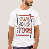 T-shirt Possédez Votre Histoire – Conception de Typographi (Devant)