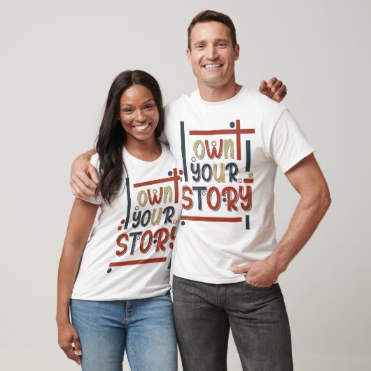 T-shirt Possédez Votre Histoire – Conception de Typographi (Unisexe)