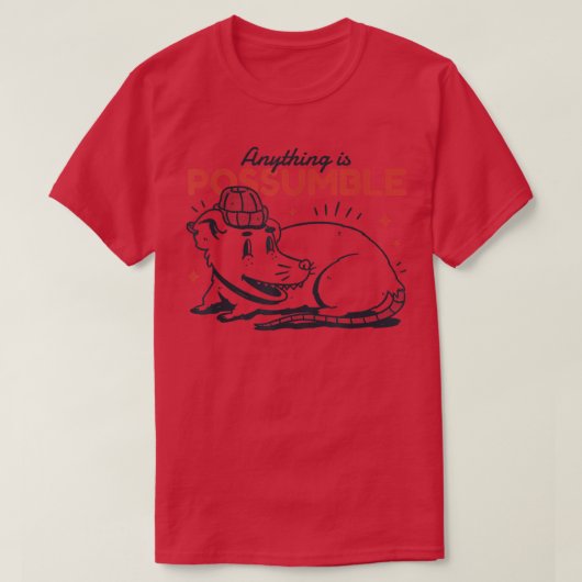 T-shirt Possum Lover Anything Is Possumble Funny Opossum (Design devant)