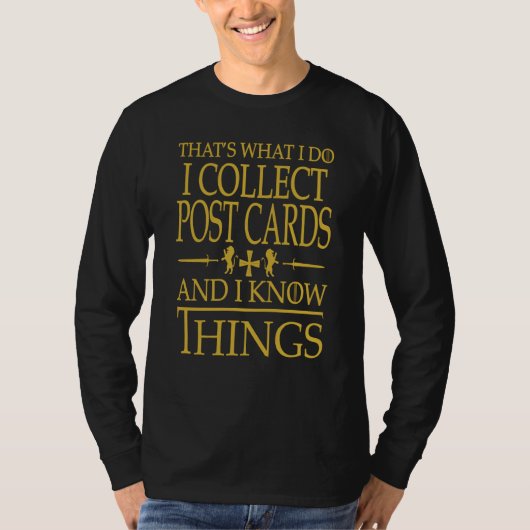 T-shirt Post Cards Collector That's What I Do Smart (Devant)
