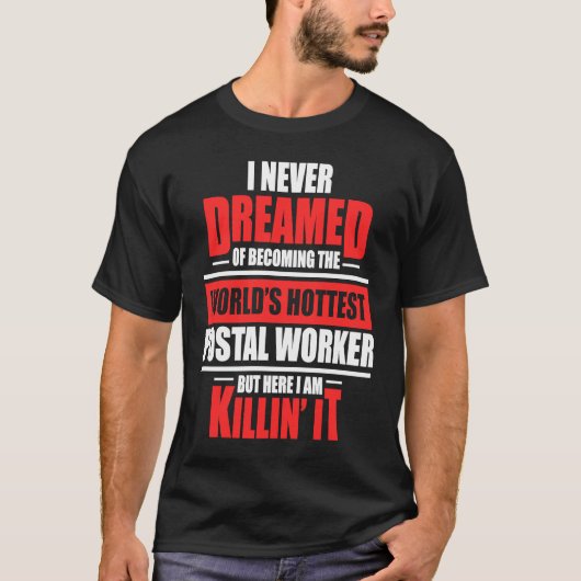 T-shirt Postal Worker Hottest Postman Mailman (Devant)