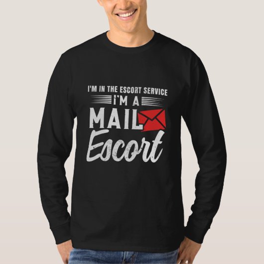 T-shirt Postal Worker Postman Mail Escort Mail Carrier (Devant)