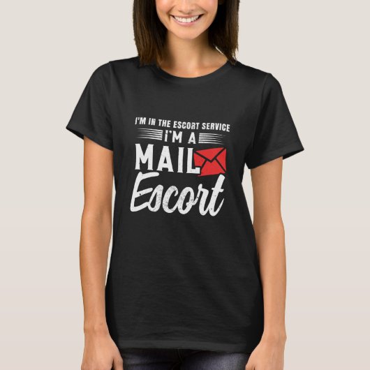 T-shirt Postal Worker Postman Mail Escort Mail Carrier (Devant)