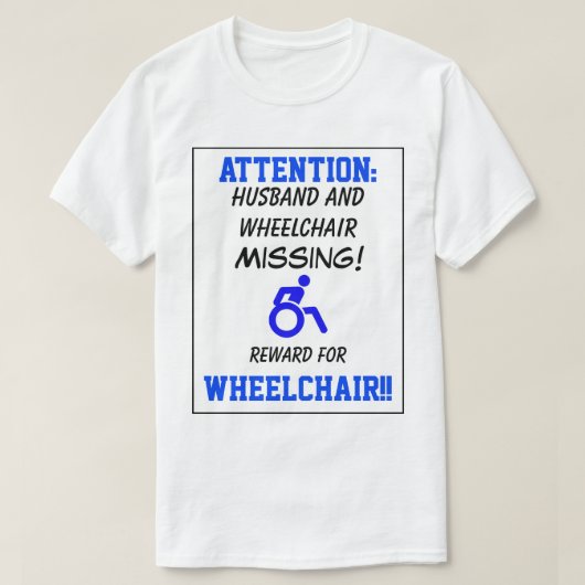 T-shirt Poster drôle sur mesure avec fauteuil roulant (Design devant)