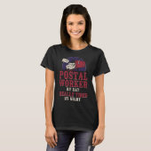 T-shirt Postman Mailman Postal Worker Par Jour Vraiment Fa (Devant entier)
