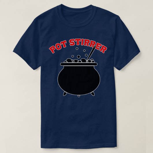 T-shirt Pot Stirrer (Design devant)