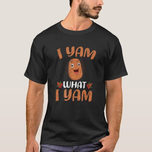 T-shirt Potato  I Yam What I Yam Thanksgiving (Devant)