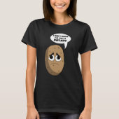 T-shirt Potato Root Vegetable Vegan Vegetarian (Devant)