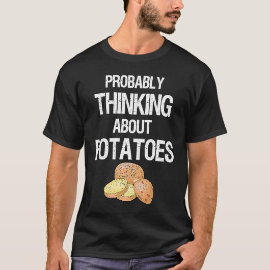 T-shirt Potato Root Vegetable Vegan Vegetarian Thinking Ab (Devant)
