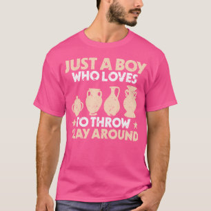 T-shirt Poterie Juste Un Garçon Qui Aime Jeter De L'Argile