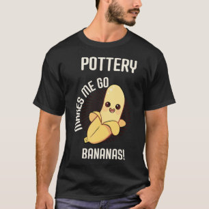 T-shirt Poterie Studio Art Céramique Argile Banane Créatif