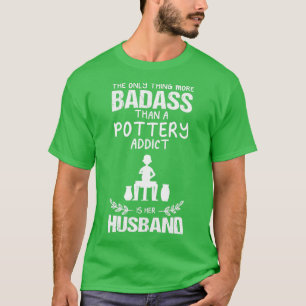 T-shirt Pottery Addict Mari Drôle Design Pour Cadeau