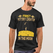 T-shirt Pottery Creator On The Moon (Devant)