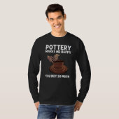 T-shirt Pottery For Men Women Pot Ceramic Artistic Clay (Devant entier)