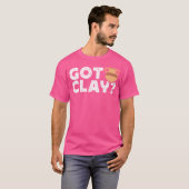 T-shirt Pottery Love Ceramicist Throwing Clay Art Ceramic (Devant entier)