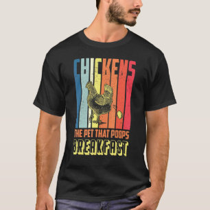 T-shirt Poule l'animal de compagnie qui fait caca au petit