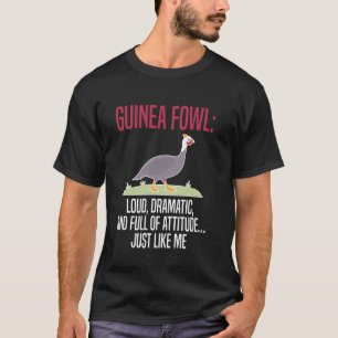 T-shirt Poule Pintade Oiseau Bruyant Dramatique Et