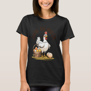 T-shirt Poules de jardin EggCellent Négociant d'œufs locau