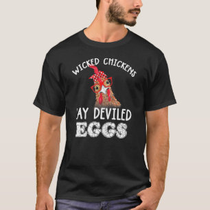 T-shirt Poules Méchantes Pondent des Œufs Démoniques Poule