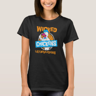 T-shirt Poules Méchantes Pondent des Œufs Diaboliques Drôl