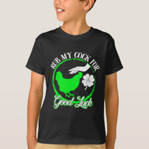 T-shirt Poulet Frotte Moi Pour Bonne Chance St Patrick 