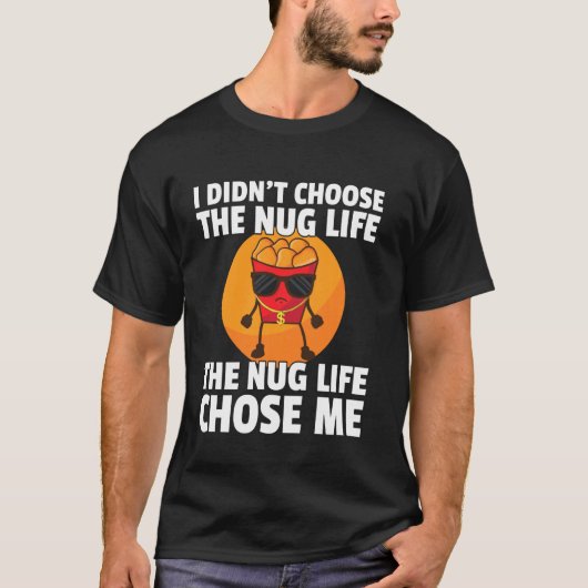 T-shirt Poulet Nugget Chemise Nug Life Tenders Gangster Lo (Devant)