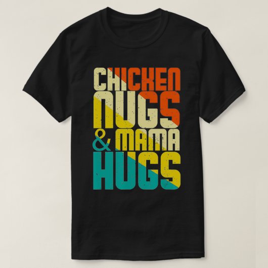 T-shirt Poulet Nugs Et Mama Hugs Nugget Lover Kids Todd (Design devant)