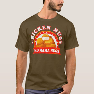 T-shirt Poulet Nugs Et Mama Hugs Nuggets