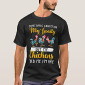 T-shirt Poulet - Parfois Je Remet En Question Mon Sanité M (Devant)