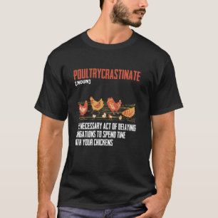 T-shirt Poulet Poultrycrastinate Agriculteur Ferme Animaux