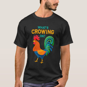T-shirt Poulet qui chante sur le coq