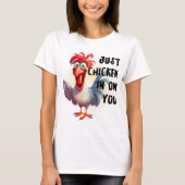 T-shirt Poulet sur toi (Devant)