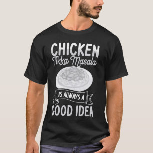 T-shirt Poulet Tikka Masala nourriture indienne Recette