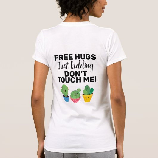 T-shirt Poumons gratuits jolis cactus ne me touchent pas S (Dos)