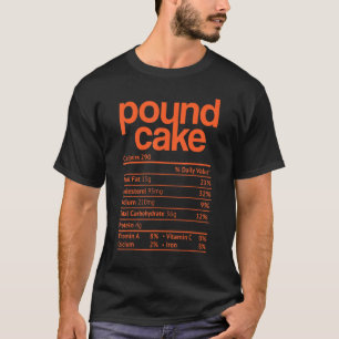 T-shirt Pound Cake Nutrition Fact Thankgiving Noël