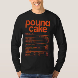 T-shirt Pound Cake Nutrition Fact Thankgiving Noël
