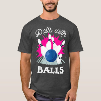 T-shirt Poupées Drôle Avec Balls Girls Bowling