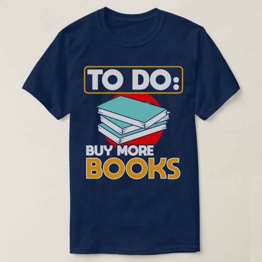 T-shirt Pour Acheter Plus De Livres (Design devant)