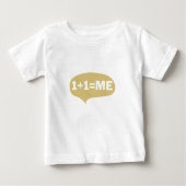 T-shirt Pour Bébé 1 + 1 = moi (Devant)