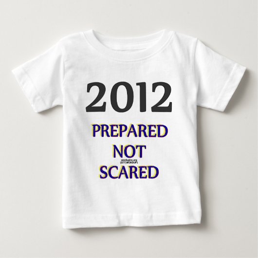 T-shirt Pour Bébé 2012 Préparé sans effroi (Devant)