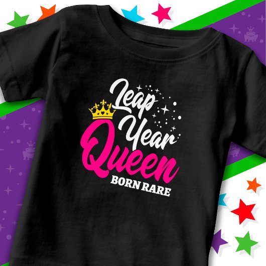 T-shirt Pour Bébé 29 fév Année bissextile Reine Jour bissextile Anni