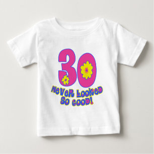 T-shirt Pour Bébé 30 non jamais regardé si bon !