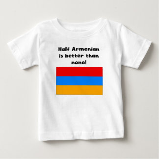 T-shirt Pour Bébé À moitié arménien est meilleur qu'aucun