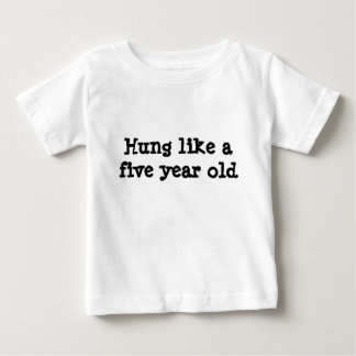 T-shirt Pour Bébé Accroché comme une vieille chemise de cinq ans