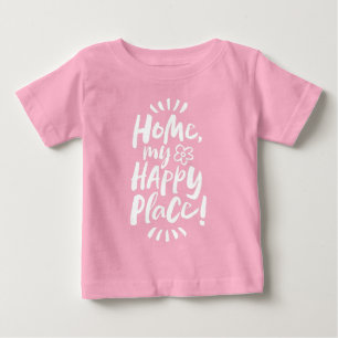 T-shirt Pour Bébé ACCUEIL mon endroit heureux ! S'abriter sur place
