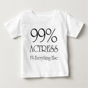 T-shirt Pour Bébé Actrice de 99%