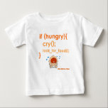 T-shirt Pour Bébé Affamé<br><div class="desc">Affamé</div>