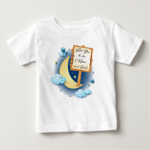 T-shirt Pour Bébé Aimez-vous à la Lune et retour