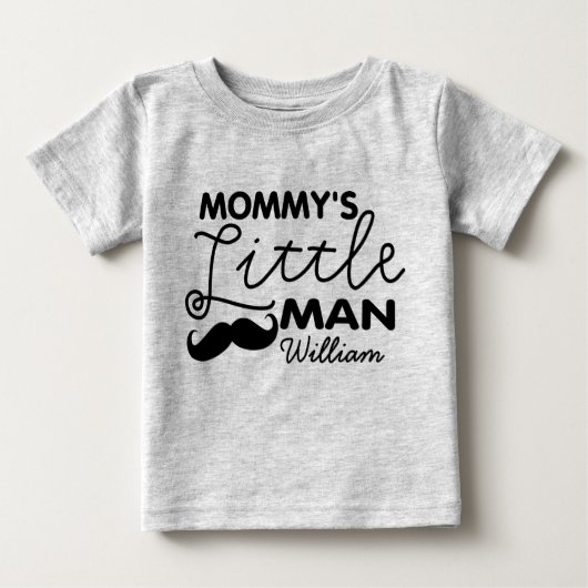 T-shirt Pour Bébé Ajouter un nom Le petit homme de maman (Devant)